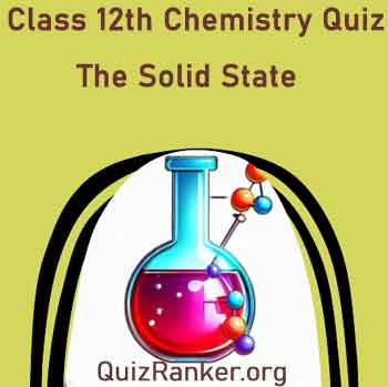 The Solid State free mcq test quiz