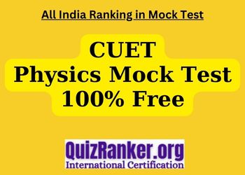 CUET Free MOCK Test of Physics