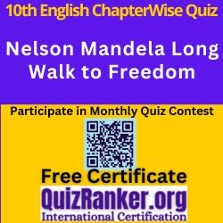 10th English Chapter MCQ Nelson Mandela Long Walk to Freedom