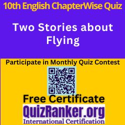 10th English Chapter MCQ Two Stories about Flying