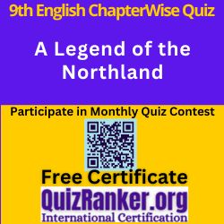 Class 9th English MCQ A Legend of the Northland