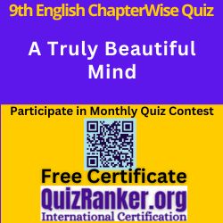 Class 9th English MCQ A Truly Beautiful Mind