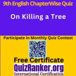 Class 9th English MCQ On Killing a Tree