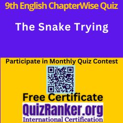 Class 9th English MCQ The Snake Trying