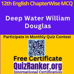 Deep Water William Douglas MCQ