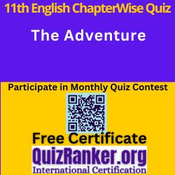 11th English MCQ The Adventure