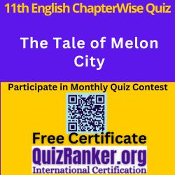 The Tale of Melon City Exam Quiz