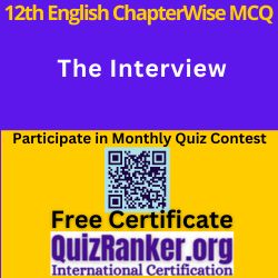 12th English The Interview MCQ