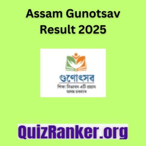 Assam Gunotsav Result 2025