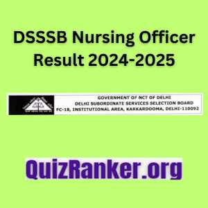 DSSSB Nursing Officer Result 2024-2025